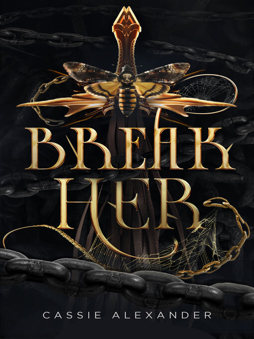 Title details for Break Her by Cassie Alexander - Available